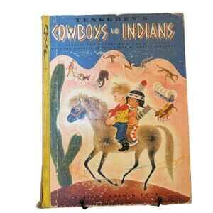 VTG 1948 Tenggren's Cowboys & Indians, A Giant Golden Book, HC